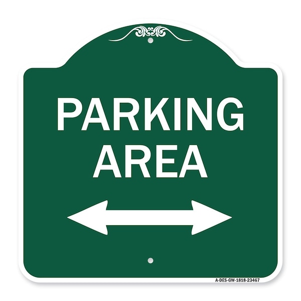Signmission Parking Area W/ Bidirectional Arrow, Green & White Aluminum Sign, 18" x 18", GW-1818-23467 A-DES-GW-1818-23467 - main